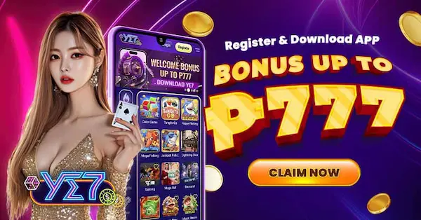 YE7-Register & Download App Bonus up to ₱777-2